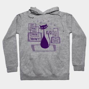 Cat Puns Really Freak Meowt Hoodie